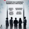 LabRevista: 2025 - O Futuro das Carreiras: Tendências e Inovação